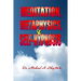 Meditation, Metaphysics & Self-Hypnosis