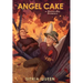 Angel Cake: a Monster-Boy Bromance
