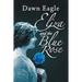 Eliza and the Blue Rose