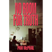 No Room for Truth