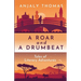 A Roar and A Drumbeat: Tales of Literary Adventures