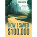 How I Saved $100,000: A Journey of Family, Finances, and Faith