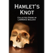 Hamlet's Knot