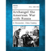 Archangel the American War with Russia