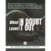 When In Doubt Leave It Out: Step-by-Step Excercises to BUILD STRONG WRITING SKILLS for Success in School and Beyond