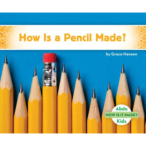 How Is a Pencil Made?