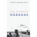 Las noventa Habanas