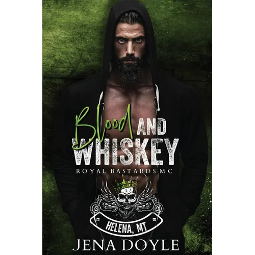 Blood and Whiskey
