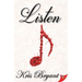 Listen