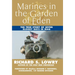 Marines in the Garden of Eden: The True Story of Seven Bloody Days in Iraq
