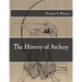 The History of Archery