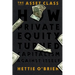 The Asset Class: How Private Equity Turned Capitalism Against Itself