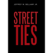 Street Ties