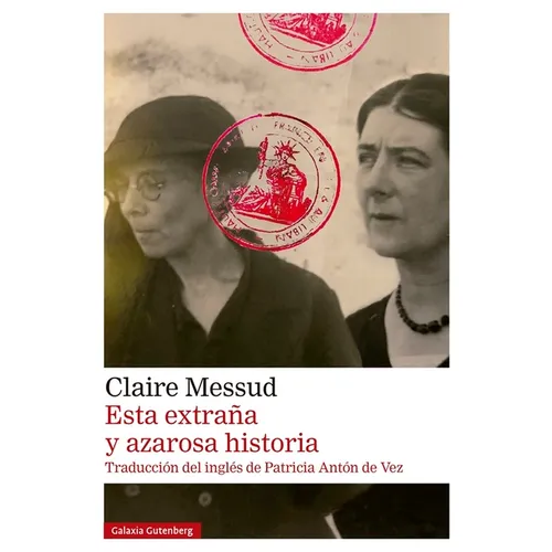 Esta Extraña Y Azarosa Historia