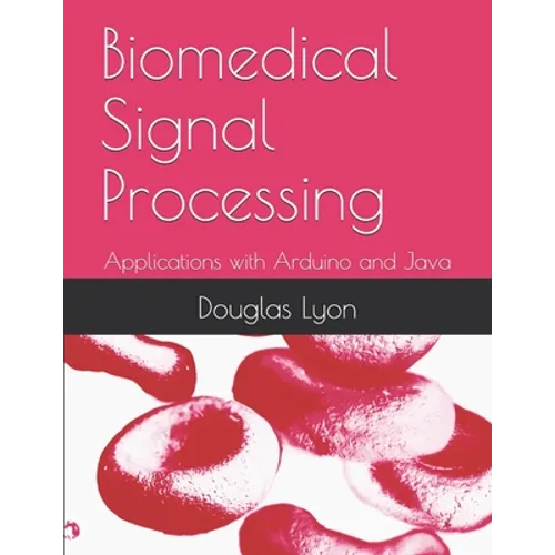 Biomedical Signal Processing: Applications with Arduino and Java