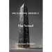The Harmonic Prophecy "The Vessel"