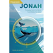 Jonah: Following God's Call When You'd Rather Run Away