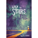 When the Stars Fall