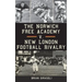 The Norwich Free Academy V. New London Football Rivalry