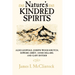 Nature's Kindred Spirits: Aldo Leopold, Joseph Wood Krutch, Edward Abbey, Annie Dillard, and Gary Snyder