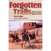 Forgotten Trails: Historical Sources of the Columbia's Big Bend Country