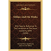 Millais And His Works: With Special Reference To The Exhibition At The Royal Academy, 1898 (1898)