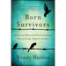 Born Survivors