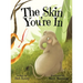 The Skin You're In