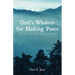 God's Wisdom for Making Peace: Daily Devotions in the Letter to Philemon