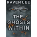 The Ghosts Within