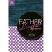 The One Year Father-Daughter Devotions