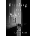Breaking the Ruhls: A Memoir