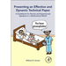 Presenting an Effective and Dynamic Technical Paper: A Guidebook for Novice and Experienced Speakers in a Multicultural World
