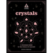 Crystals: An in Focus Workbook: A Personal Guide to the Power of Crystals