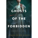 Ghosts of the Forbidden (Glazier's Gap Book 1)