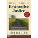The Little Book of Restorative Justice