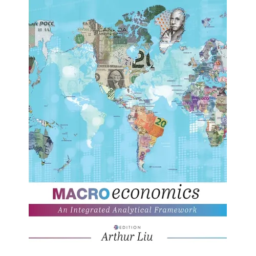 Macroeconomics: An Integrated Analytical Framework