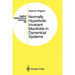 Normally Hyperbolic Invariant Manifolds in Dynamical Systems