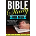 Bible Study for Men: Discover What The Bible Says About The Man God Created You To Be