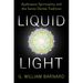 Liquid Light: Ayahuasca Spirituality and the Santo Daime Tradition