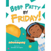 Beef Patty by Friday!