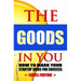 The Goods In You: How to Mark Your Startup Ideas for Success