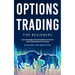 Options Trading for Beginners: Learn Strategies from the Experts on how to Day Trade Options for a Living!