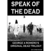 Speak of the Dead: George A Romero's Original Dead Trilogy