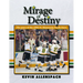 Mirage of Destiny: The Story of the 1990-91 Minnesota North Stars