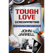 Tough Love Screenwriting: The Real Deal From A Twenty-Year Pro