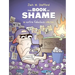 The Book of Shame: An Extra Fabulous Collection