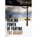 The Healing Power of Praying the Rosary