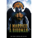 I Married A Birdman