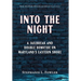 Into the Night: A Jailbreak and Double Homicide on Maryland's Eastern Shore